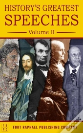 History'S Greatest Speeches - Volume Ii