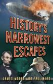 History'S Narrowest Escapes