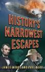 History'S Narrowest Escapes - Preview