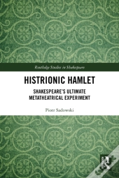Histrionic Hamlet