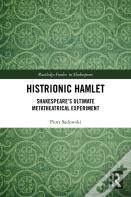 Histrionic Hamlet