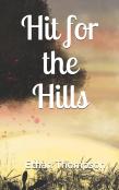 Hit For The Hills