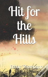 Hit For The Hills