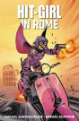 Hit-Girl Volume 3: In Rome - Preview