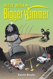 Capa do artigo Hit It With A Bigger Hammer