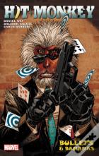 Hit-Monkey By Daniel Way: Bullets & Bananas