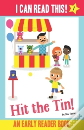 Hit The Tin! - Early Reader / First Reader Book