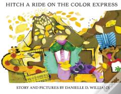 Hitch A Ride On The Color Express