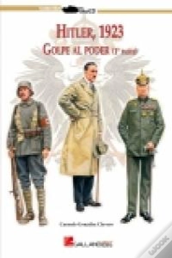 Capa do artigo Hitler 1923 Golpe Al Poder. 1ª Parte
