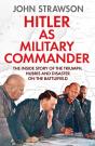 Hitler As Military Commander - Preview