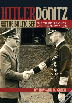 Capa do artigo Hitler, Donitz, And The Baltic Sea