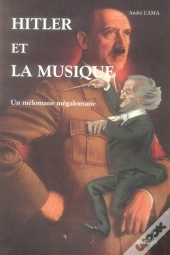 Hitler Et La Musique