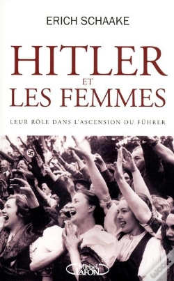 Capa do artigo Hitler Et Les Femmes Leur Role Dans L'Ascension Du Fuhrer