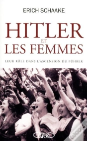 Capa do artigo Hitler Et Les Femmes Leur Role Dans L