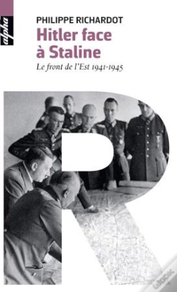 Capa do artigo Hitler Face À Staline ; Le Front De L'Est 1941-1945