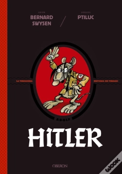 Capa do artigo Hitler. La Verdadera Historia ¡De Verdad!