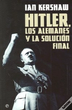 Capa do artigo Hitler Los Alemanes Y La Solucion Final