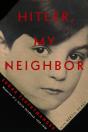 Hitler, My Neighbor - Preview