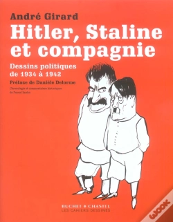 Capa do artigo Hitler, Staline Et Compagnie ; Dessins Politiques De 1934 A 1942