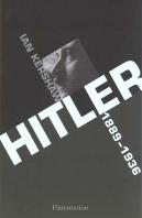 Hitler Tome 1 ; 1889-1936