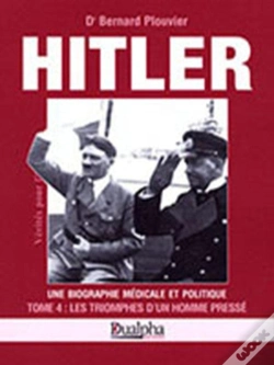 Capa do artigo Hitler Tome 4 ; Les Triomphes D'Un Homme Pressé