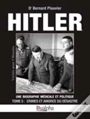Capa do artigo Hitler Tome 5 ; Crimes Et Amorce Du Désastre