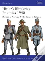 Hitlerâ€™S Blitzkrieg Enemies 1940