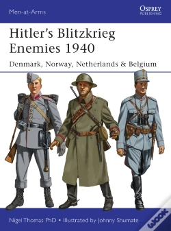 Capa do artigo Hitlerâ€™S Blitzkrieg Enemies 1940