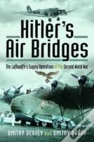Hitler'S Air Bridges