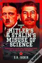 Hitler'S And Stalin'S Misuse Of Science