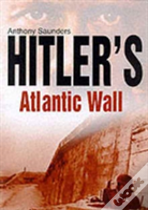 Hitler'S Atlantic Wall