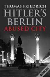Hitler'S Berlin