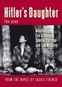 Hitler'S Daughter: The Play - Preview