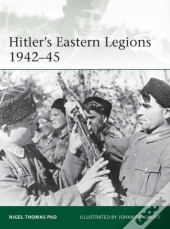 Hitler'S Eastern Legions 1942 45