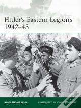 Hitler'S Eastern Legions 1942â€“45