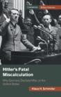 Hitler'S Fatal Miscalculation - Preview