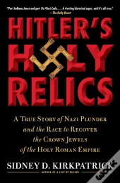 Hitler'S Holy Relics