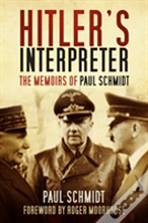 Hitler'S Interpreter