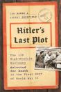 Hitler'S Last Plot - Preview