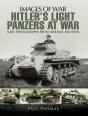 Hitler'S Light Panzers At War - Preview