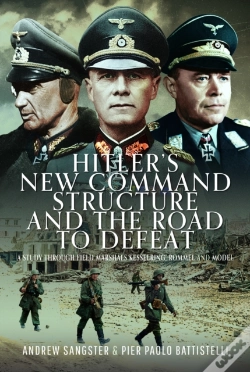 Capa do artigo Hitler'S New Command Structure And The Road To Defeat