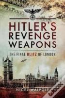 Hitler'S Revenge Weapons