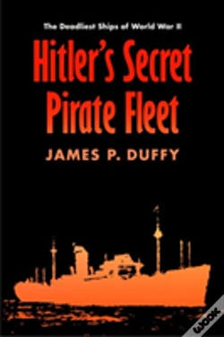 Capa do artigo Hitler'S Secret Pirate Fleet