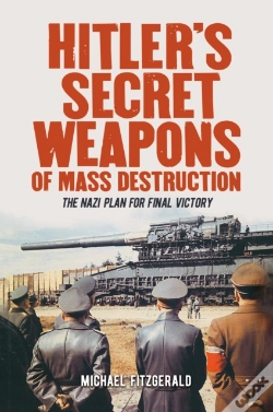 Capa do artigo Hitler'S Secret Weapons Of Mass Destruction