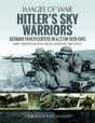 Hitler'S Sky Warriors - Preview