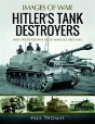 Hitler'S Tank Destroyers - Preview