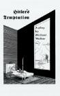 Hitler'S Temptation - Preview