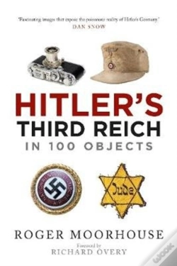 Capa do artigo Hitler'S Third Reich In 100 Objects