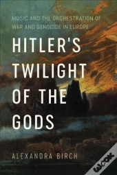 Hitler'S Twilight Of The Gods