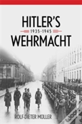 Hitler'S Wehrmacht, 1935-1945